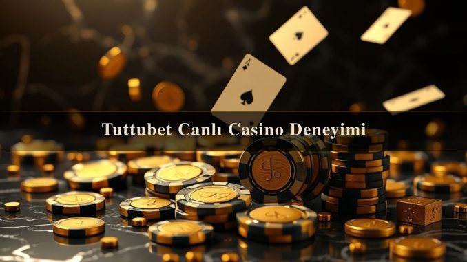 Tuttubet Canlı