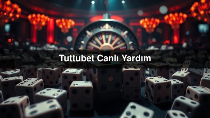 Tuttubet Canlı