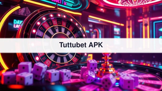 Tuttubet APK